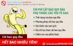 Cắt bao quy đầu mất bao nhiêu tiền? Giải đáp chi tiết từ bác sĩ chuyên khoa