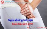 Ngứa đường tiểu – đi tìm nguyên nhân và cách khắc phục