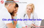 [MỚI] - Các phương pháp phá thai an toàn ở Quảng Ninh