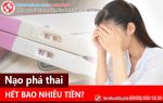 Chi phí nạo thai được tính như thế nào?