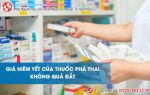 Cách uống thuốc phá thai, địa chỉ phá thai bằng thuốc an toàn tại Hải Phòng