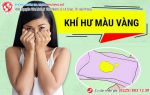 Bí mật động trời về hiện tượng khí hư màu vàng