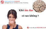 Chứng khô âm đạo có sao không ?