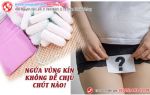 Những lý do “trời ơi đất hỡi” khiến chị em bị ngứa âm đạo