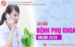 Tư vấn phụ khoa - cần lưu ý những gì?