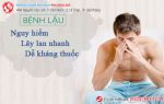 Bệnh Lậu: Căn Bệnh Nguy Hiểm, Lây Lan Nhanh Và Dễ Bị Kháng Thuốc