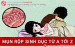 Từ A đến Z thông tin về bệnh mụn rộp sinh dục nữ