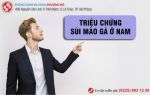 Tất tần tật về sùi mào gà ở nam