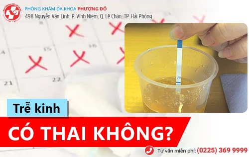 Trễ kinh là dấu hiệu bệnh gì? Trễ kinh có thai không?