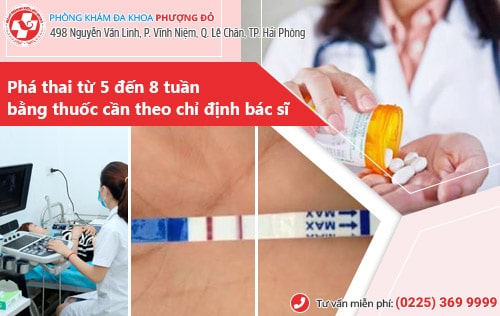 Tư vấn phá thai từ 5 đến 8 tuần bằng thuốc an toàn, hiệu quả